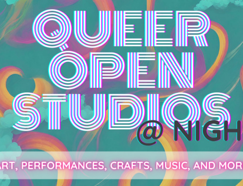 Call for Art: Queer Open Studios @ Night